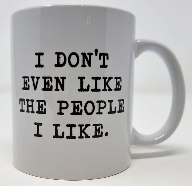 דלה פייס אני לא אוהב אפילו את אנשים אני כמו 11 אונקיות מצחיק לבן קפה ספל